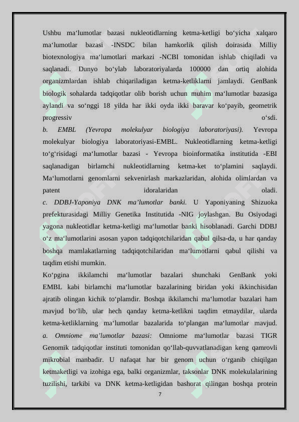 INSDC - nukleotidlarning ketma-ketligi bo'yicha xalqaro ma'lumotlar bazasi. 7