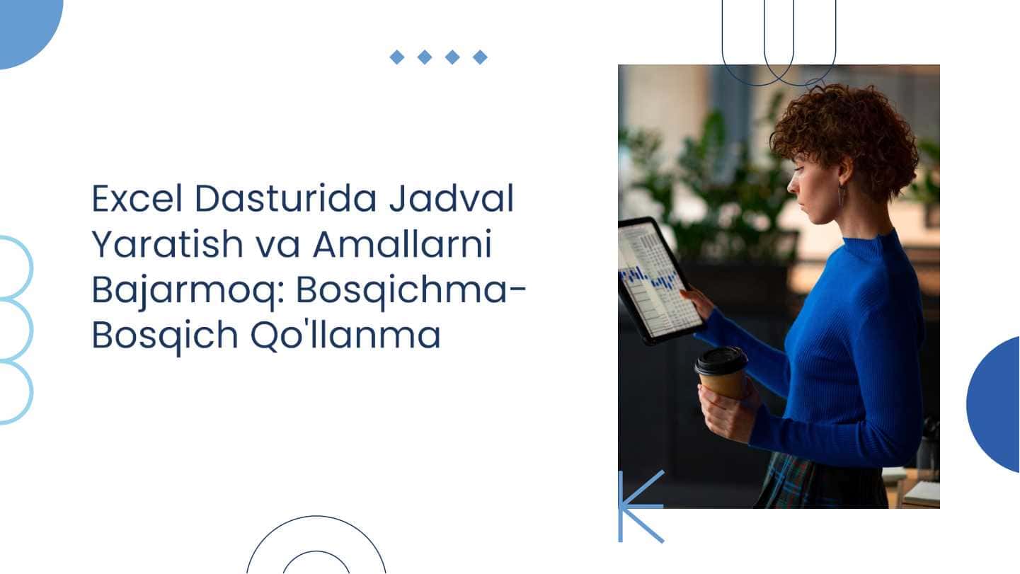 Excel dasturida jadval yaratish