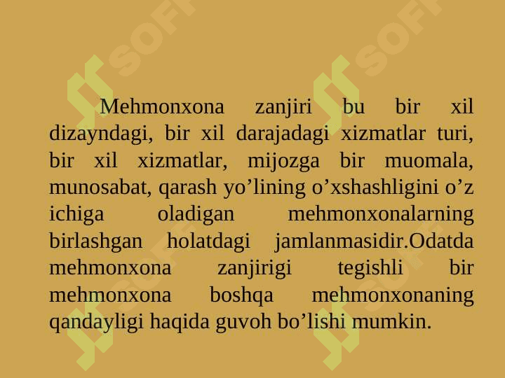 Zanjirli mehmonxonalar brendingi 3