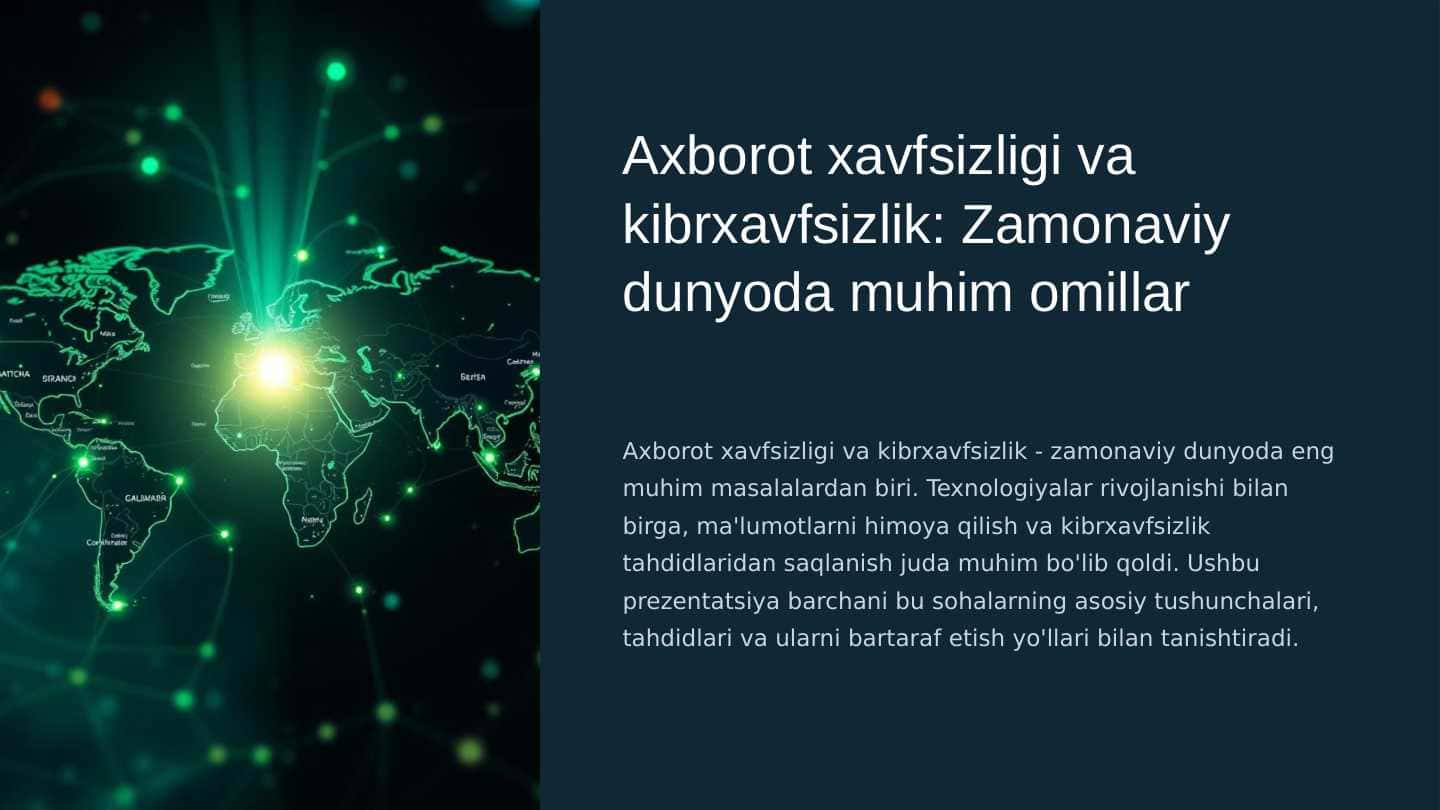 Axborot xavfsizligi va kibrxavfsizlik: Zamonaviy dunyoda muhim omillar