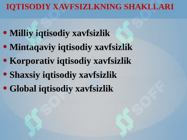 IQTISODIY XAVFSIZLIKNING SHAKLLARI  VA KO’RSATKICHLARI 3