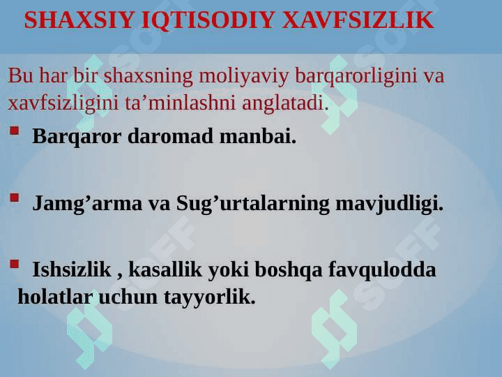 IQTISODIY XAVFSIZLIKNING SHAKLLARI  VA KO’RSATKICHLARI 7