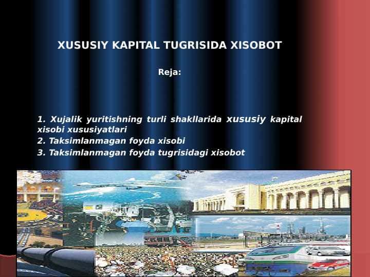 XUSUSIY KAPITAL TUGRISIDA XISOBOT