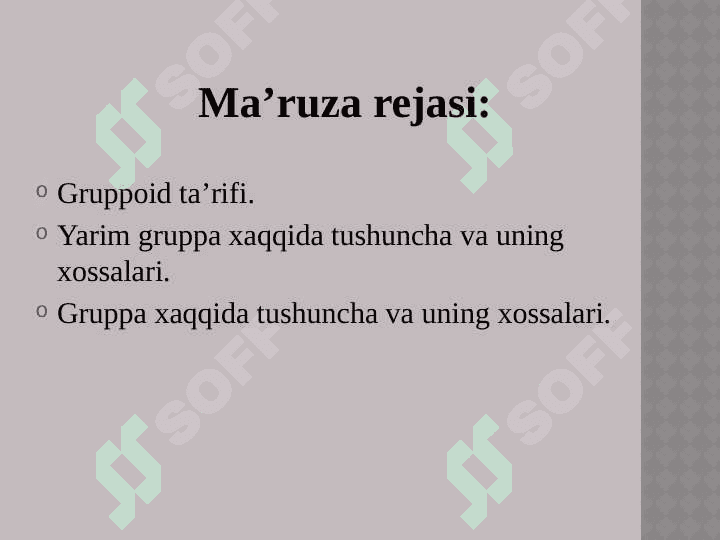 Algebraik sistemalar. Yarim gruppa, gruppa, halqa va maydon tushunchalari va ularga misollar 2