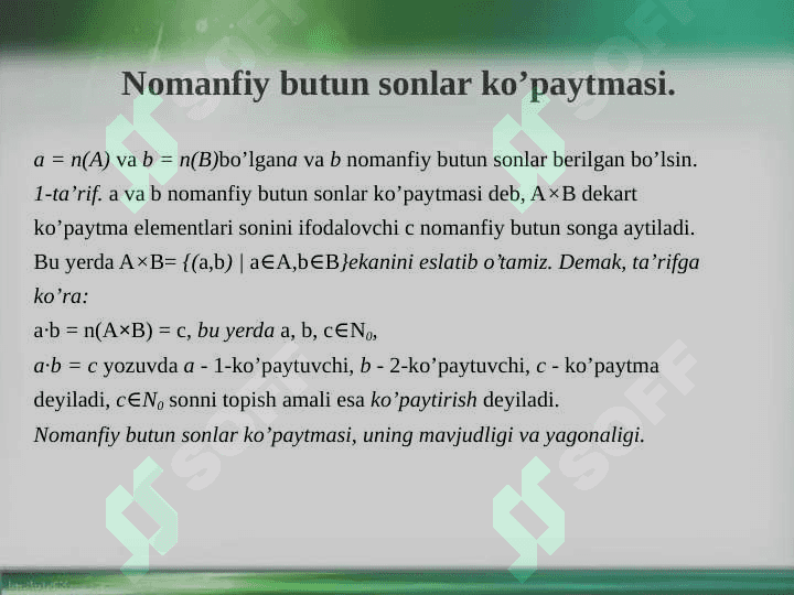 Ko`paytmaning ta’rifi, uning mavjudligi va yagonaligi. Ko`paytirish  qonunlari. Ko`paytmaning yig’indi orqali ta’rifi. 3