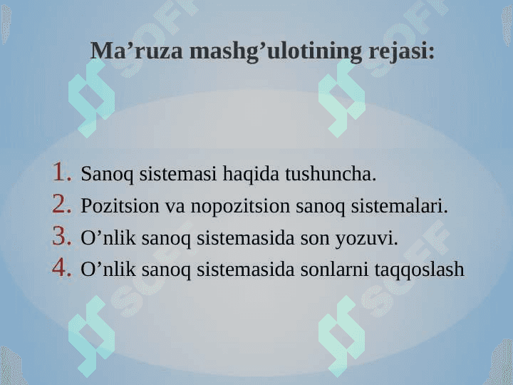 Sanoq sistеmalari: Sanoq sistеmasi tushunchasi. Pozitsion va nopozitsion sanoq sistеmalari. O`nli pozitsion sanoq sistеmasini targ`ib qilishda M.Xorazmiyning ro’li. O`nli pozitsion sanoq sistеmasida sonlarning yozilishi va o`qilishi. 2