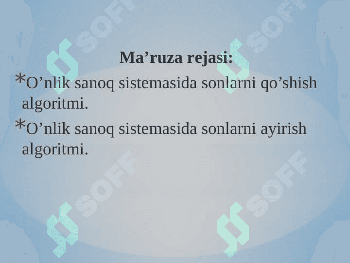 O`nli sanoq sistеmasida nomanfiy butun sonlar ustidagi arifmеtik amallarning algoritmi. 2