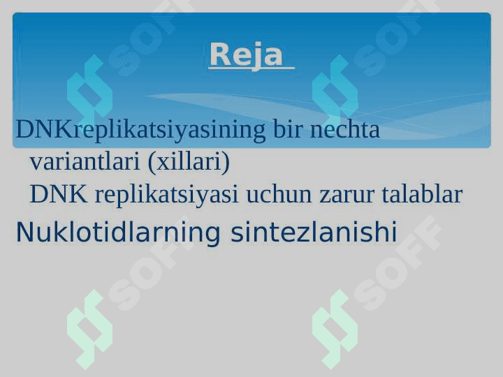 Replikasiyaning turlari. Replikasiya jarayoning o’tishi uchun shart bo’lgan sharoitlar 2