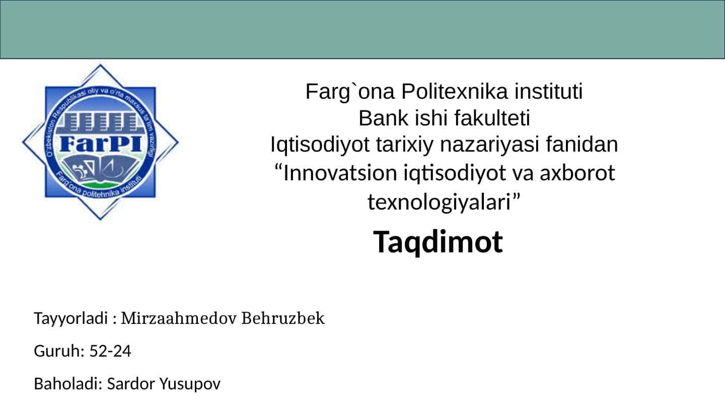 Innovatsion iqtisodiyot va axborot texnologiyalari