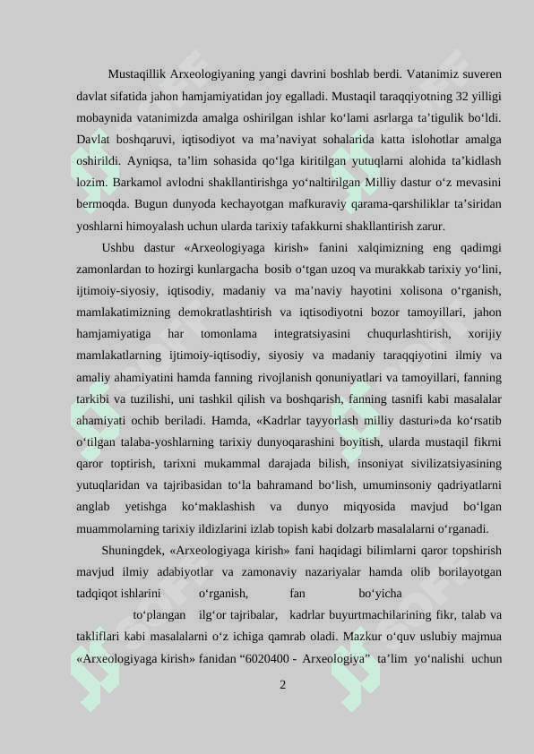 Arxeologiya fanning predmeti, maqsadi va vazifalari. Arxeologiyaning tarix fani sohasida tutgan o‘rni. 2