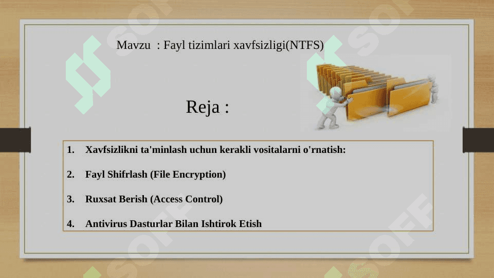 Fayl tizimlari xavfsizligi(NTFS) 2