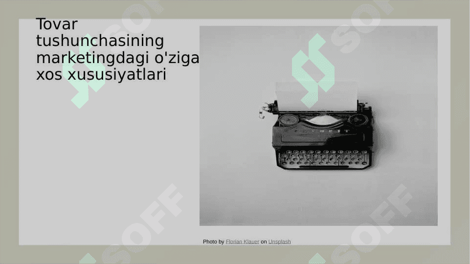 Marketingda tovar deganda nimani tushunasiz 4
