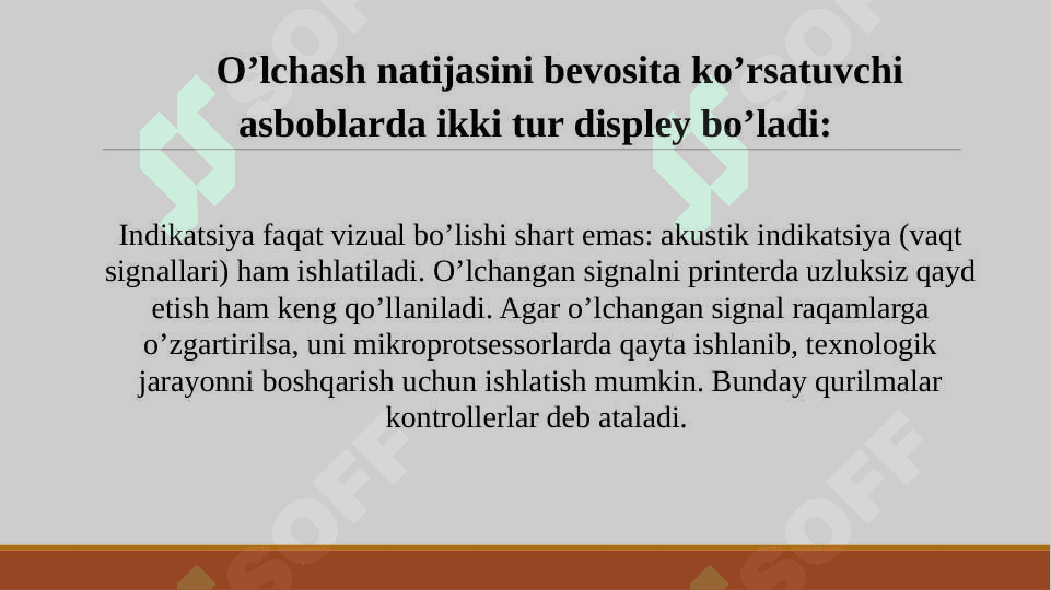 O’LCHOV NAZORAT TEХNIKASI ASBOBLARI. 7