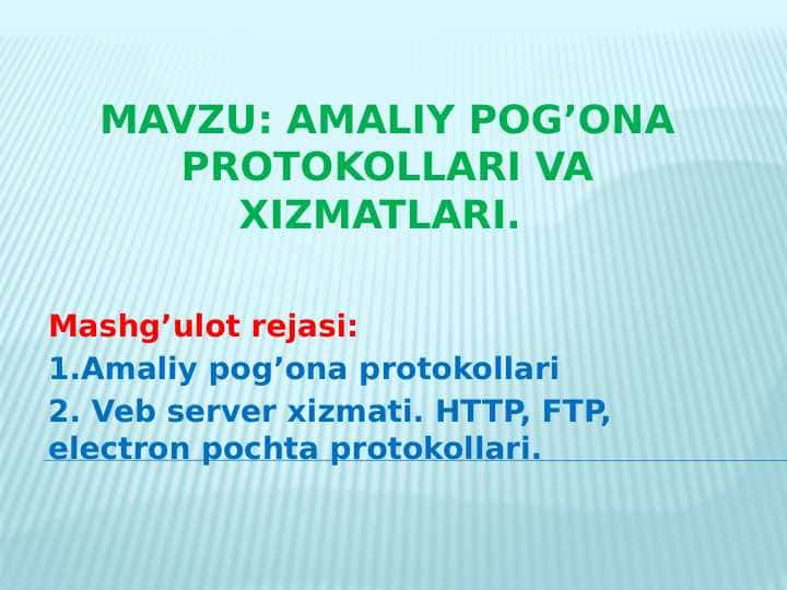 Amaliy pog’ona protokollari va xizmatlari.