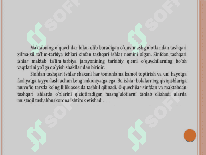 Sinfdan va maktabdan tashqari 
tarbiyaviy ishlarning maqsadi 3