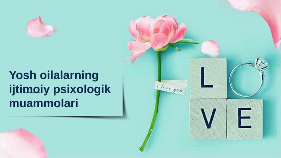 Yosh oilalarning ijtimoiy psixologik muammolari