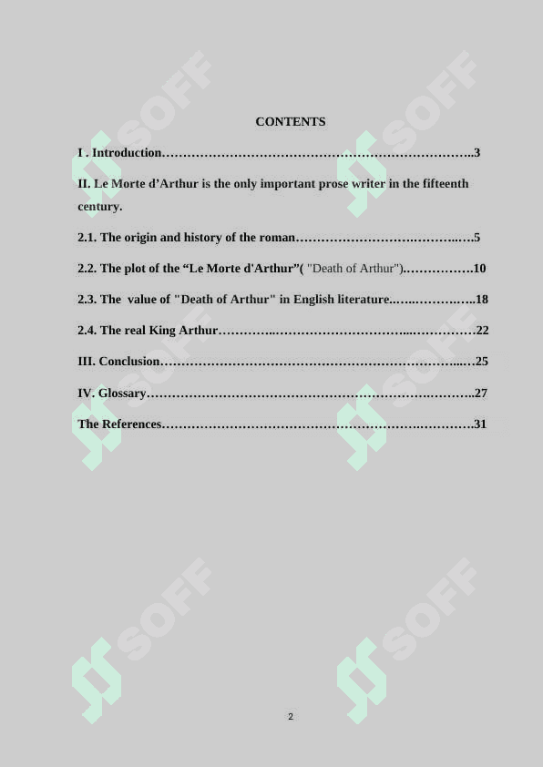 Le Morte d’Arthur is the only important prose Writer in the fifteenth century. 2