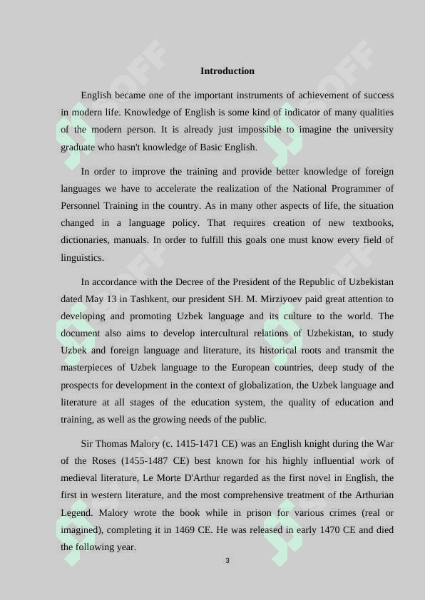 Le Morte d’Arthur is the only important prose Writer in the fifteenth century. 3