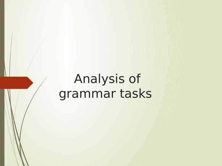 Analysis of grammar tasks