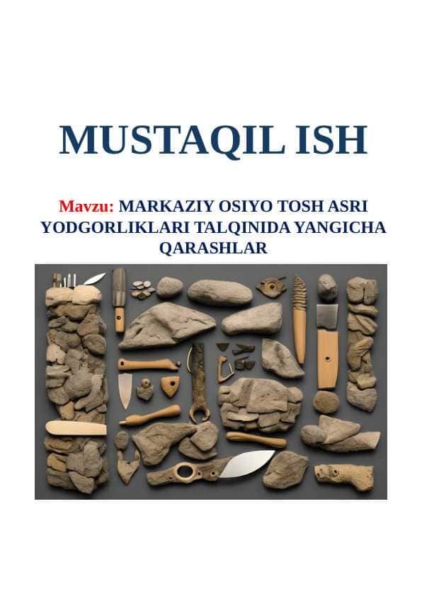 Markaziy Osiyo tosh asri yodgorliklari talqinida yangicha qarashlar