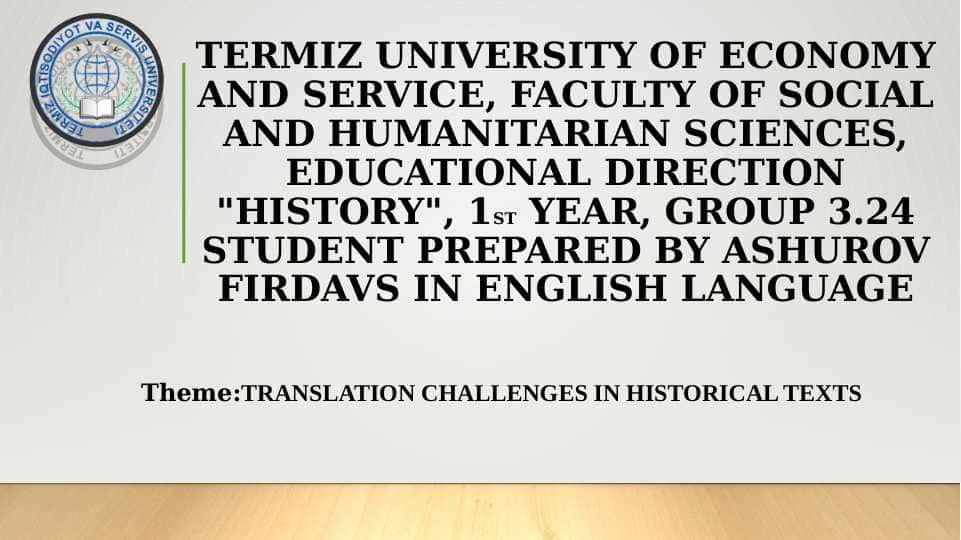 Translation Challenges in Historical Texts 1