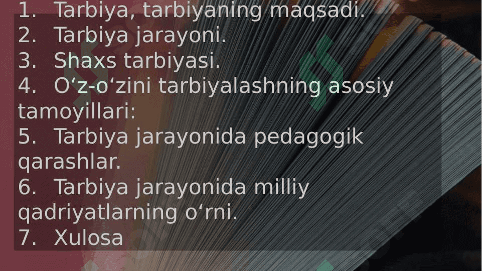 Tarbiya jarayonining mohiyati va mazmuni 2