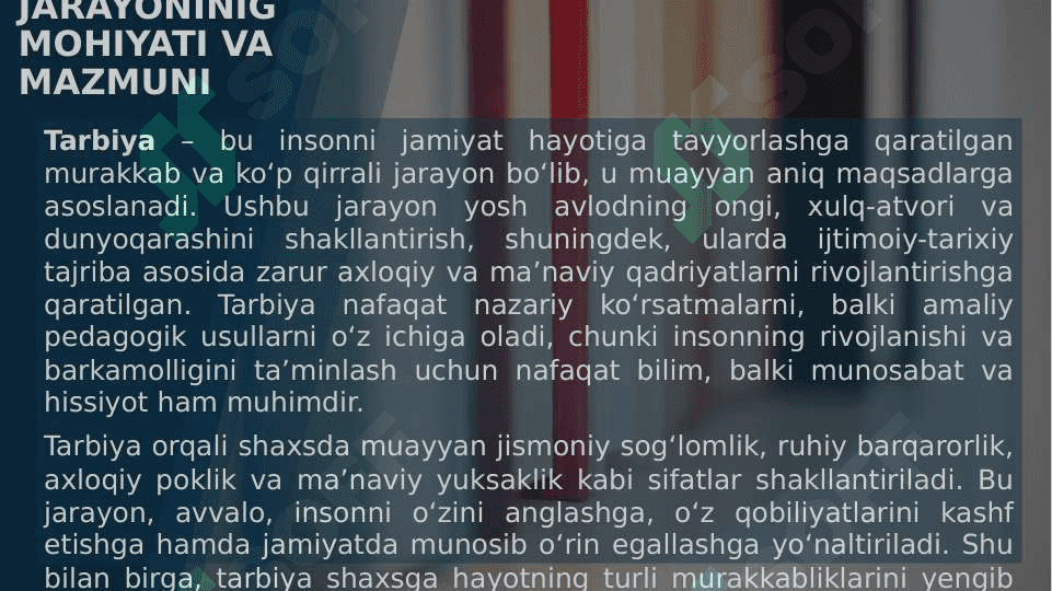 Tarbiya jarayonining mohiyati va mazmuni 3