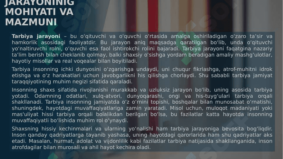 Tarbiya jarayonining mohiyati va mazmuni 4