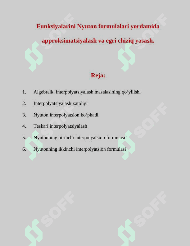 Funksiyalarini Nyuton formulalari yordamida approksimatsiyalash va egri chiziq yasash 2