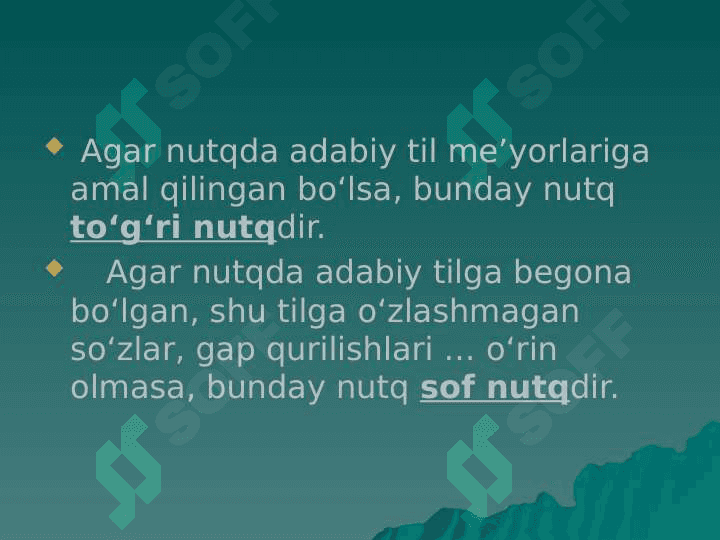 Nutq madaniyati. Nutqning kommunikativ sifatlari 4