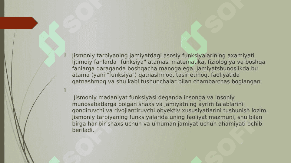 Jismoniy madaniyatning jamiyatdagi asosiy funktsiyasi va shakllari. 2