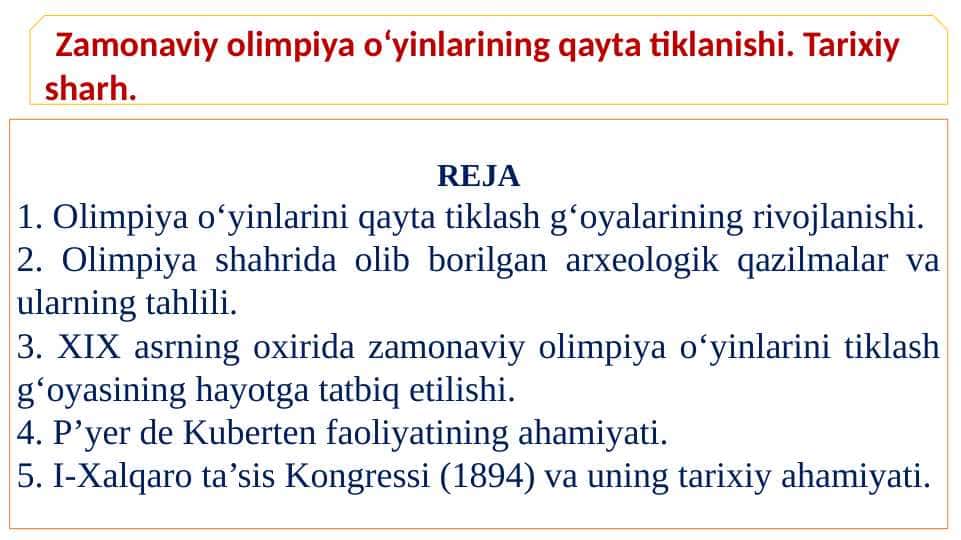Zamonaviy olimpiya o‘yinlarining qayta tiklanishi. Tarixiy sharh