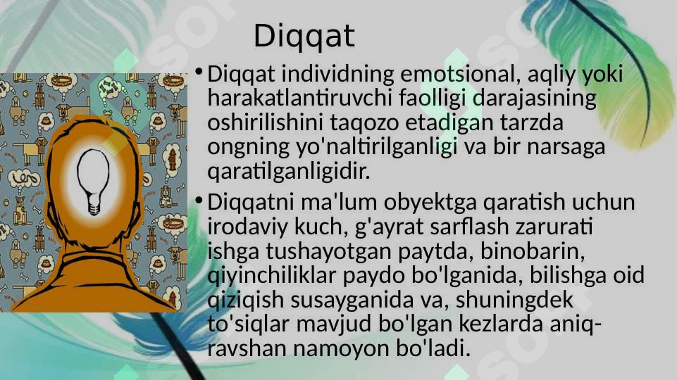 Diqqatning psixik o’rni haqida bahslar va uning tabiati 7
