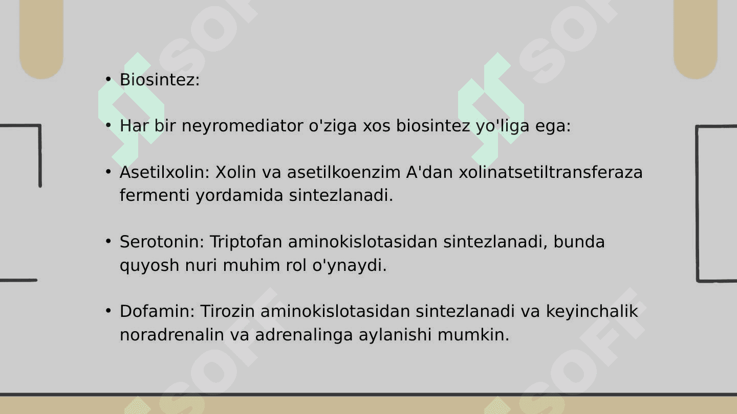 NEYROMEDIATORLAR BIOSINTEZI  AHAMIYATI VA KASALLIKLARI 4