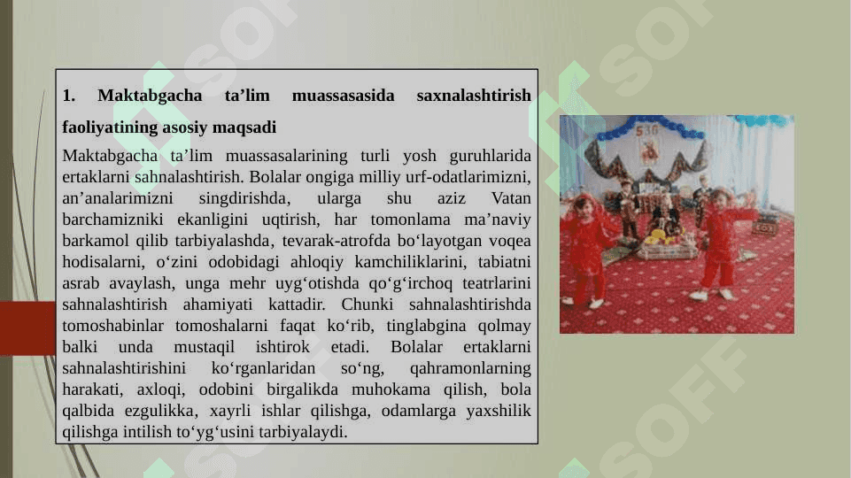 Maktabgacha talim tashkilotida saxnalashtirish faoliyatining asosiy maqsadi 2