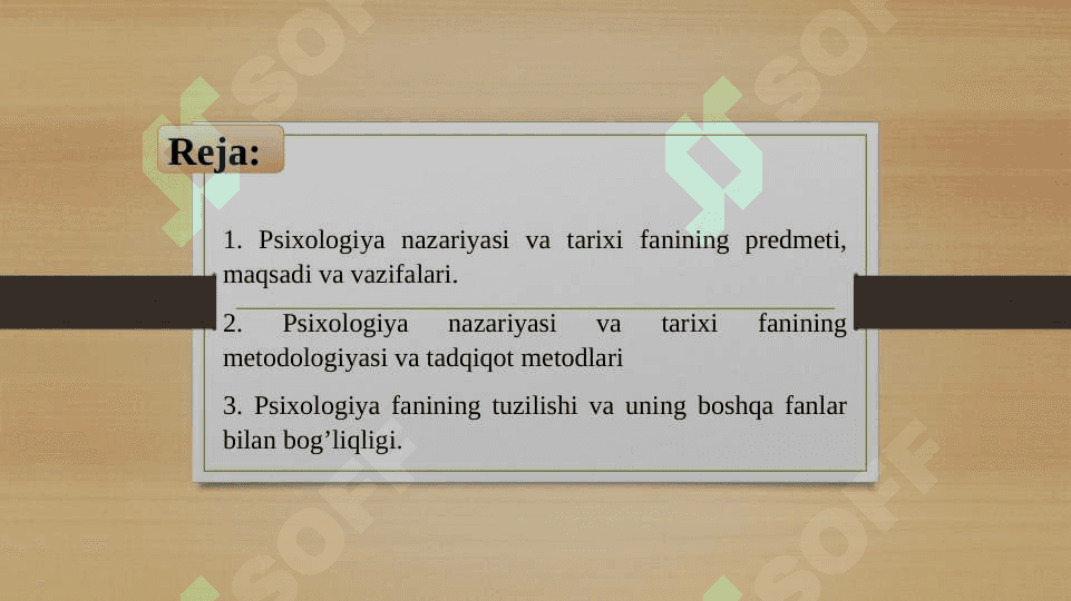 PSIXOLOGIYA NAZARIYASI VA TARIXI FANINING PREDMETI, MAQSADI VA VAZIFALARI 2