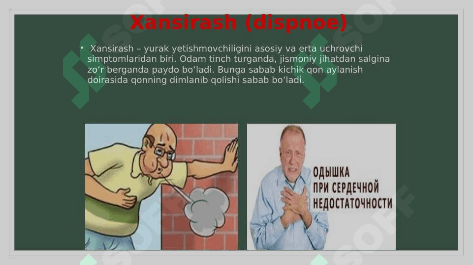 Yurak qon tomir kasalliklarida uchraydigan asosiy simptomlar 4