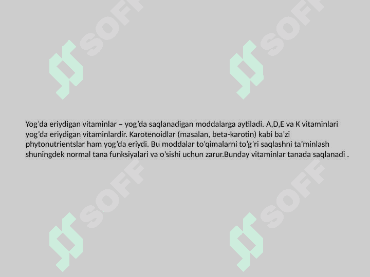 Yog’da eruvchan vitaminlar 2