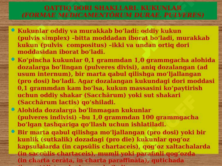 DORI SHAKLLARI . DORI SHAKLLARINING LOTINCHA NOMLANISHI . QATTIQ VA YUMSHOQ DORI . SHAKLLARINING RETSEPTLARDA YOZILISHI 7