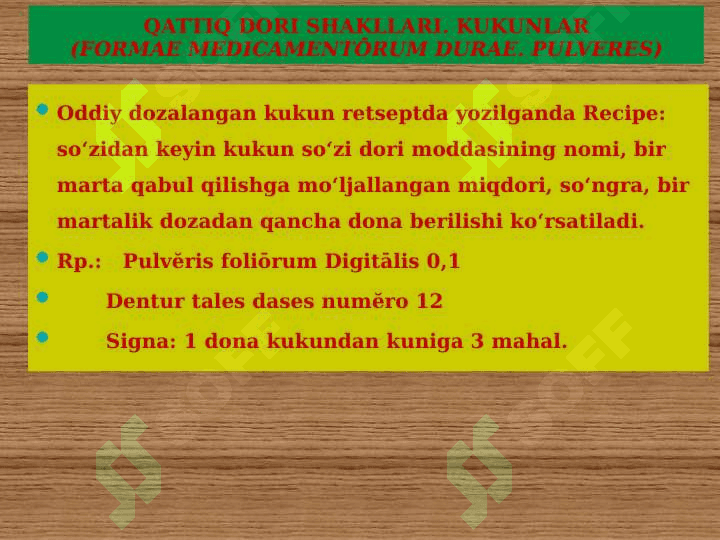 DORI SHAKLLARI . DORI SHAKLLARINING LOTINCHA NOMLANISHI . QATTIQ VA YUMSHOQ DORI . SHAKLLARINING RETSEPTLARDA YOZILISHI 8