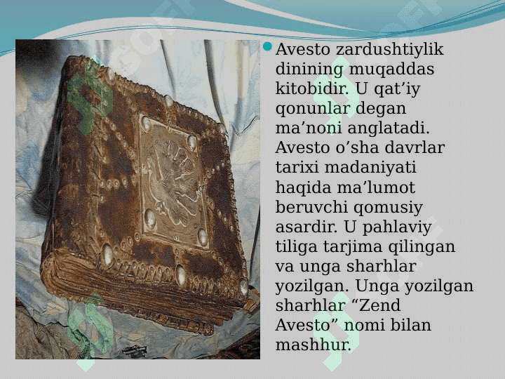 Avesto O’rta Osiyo xalqlarning tarixini o’rganishda muhim manba. 3