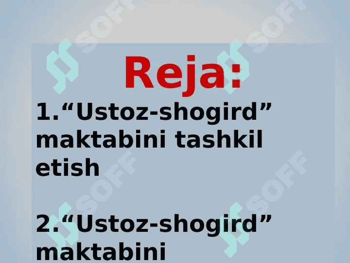 Zamonaviy pedagogikada  “Ustoz-shogird” maktabini tashkil etish va amalga oshirish mexanizmi 2