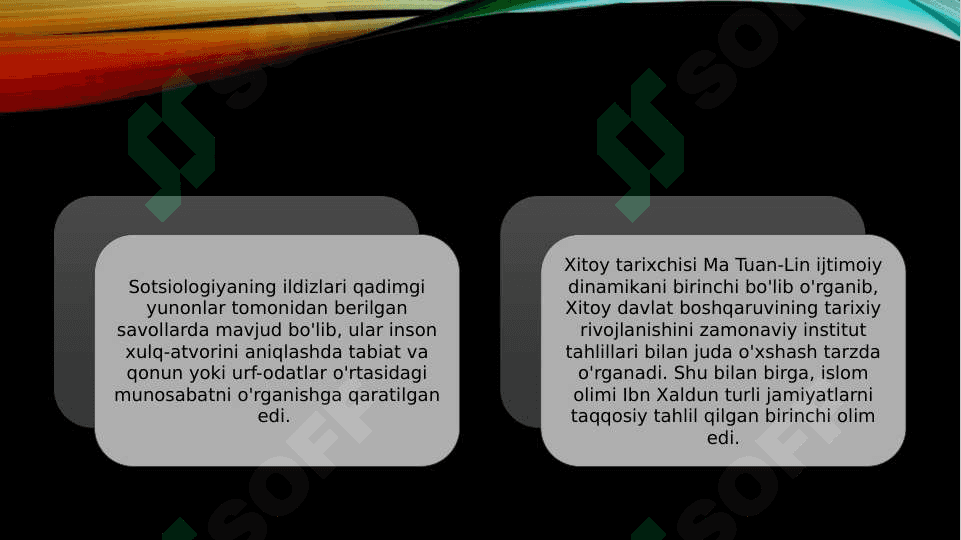 G’arbda  sotsiologiyaning vujudga kelishi 2