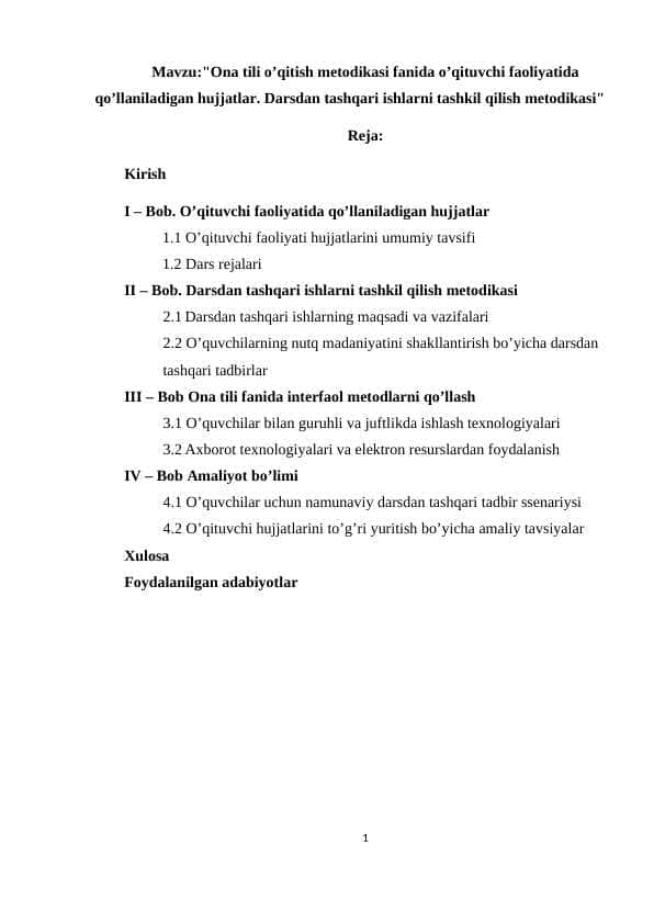 :"Ona tili o’qitish metodikasi fanida o’qituvchi faoliyatida qo’llaniladigan hujjatlar. Darsdan tashqari ishlarni tashkil qilish metodikasi"