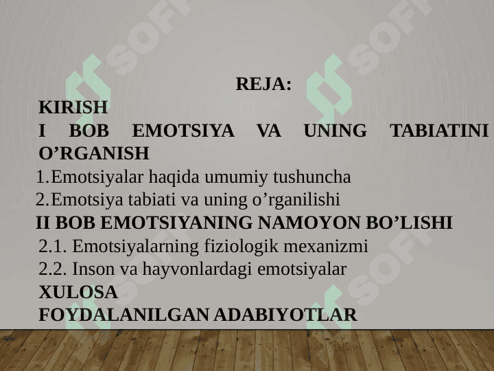 EMOTSIYANING NAMOYON BO’LISHI. EMOTSIYA VA UNING TABIATINI YORITISH 2