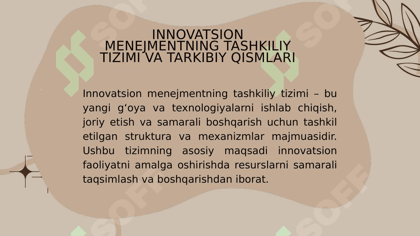 INNOVATSION MENEJMENTNING TASHKILIY TIZIMI VA TARKIBIY QISMLARI 3