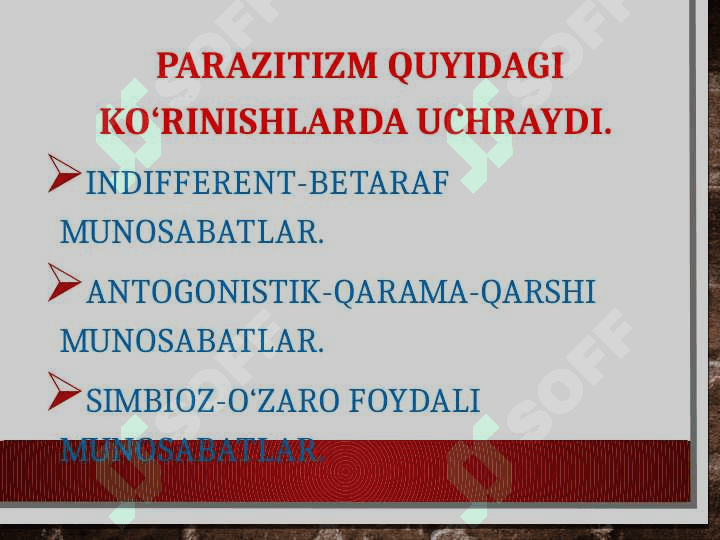 Parazitizm va parazitlar to‘g‘risida tushunchalar. 6