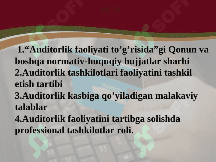 auditorlik tashkilotlarining huquqlari, majburiyatlari va javobgarliklari 2