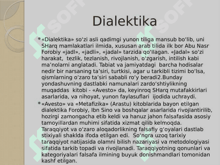 FALSAFANING RIVOJLANISH NAZARIYASI. DIALEKTIKA 6