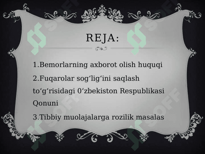 Tibbiy muolajalarga rozilik masalasi 3